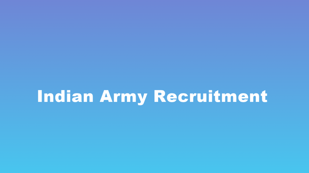 Indian Army Recruitment